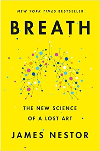 Breath book cover. The new science of a lost art