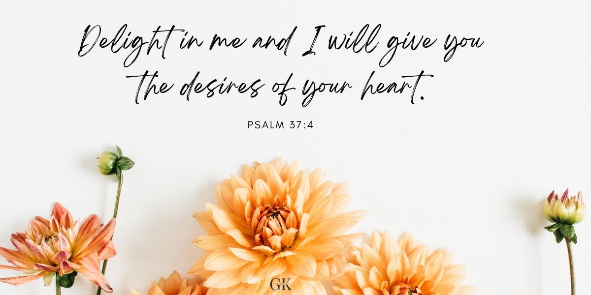 Psalm 37 4 God s Kind Of Love